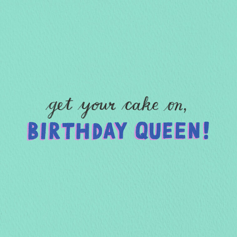 Hallmark Get Your Cake On Birthday Card For Her