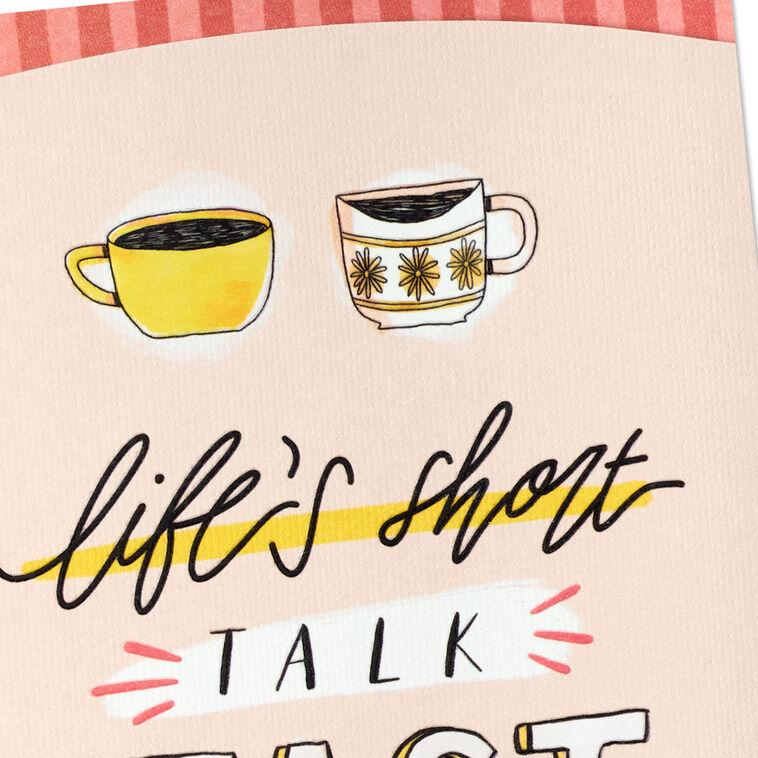 Hallmark Gilmore Girls Life's Short Talk Fast Card