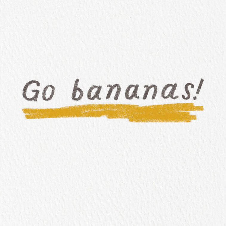 Hallmark Go Bananas Funny Birthday Card