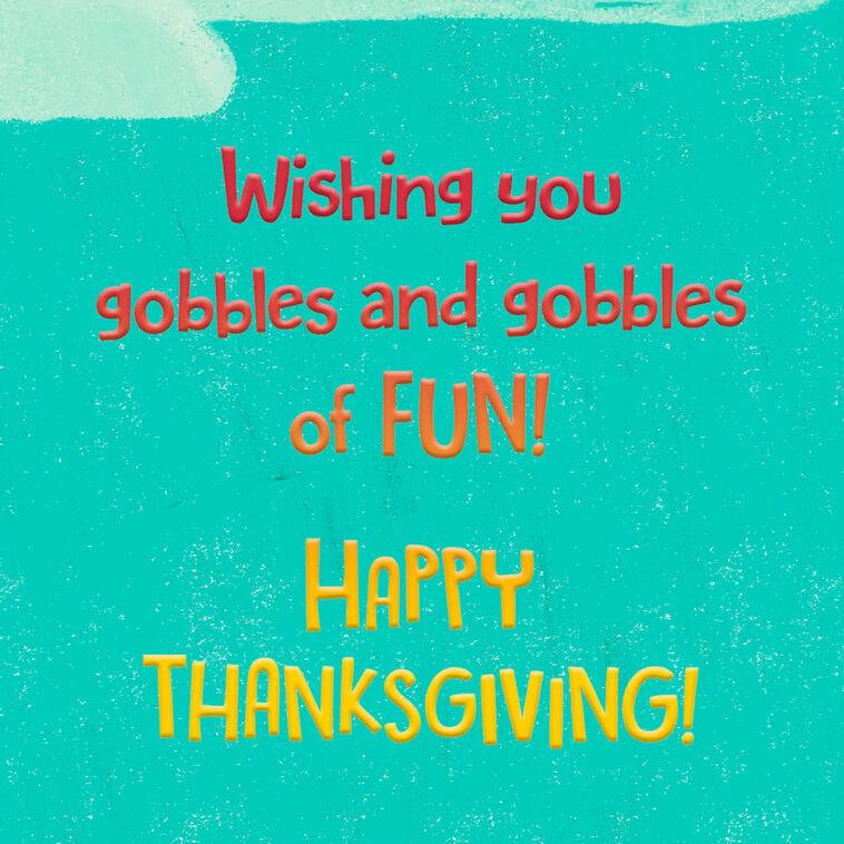 Hallmark Gobbles Of Fun Thanksgiving Card