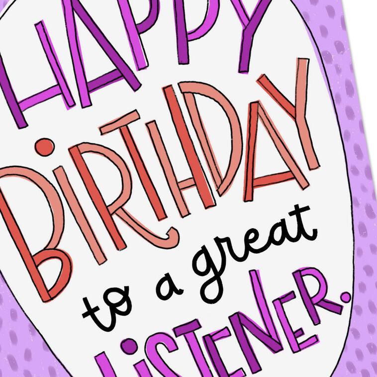 Hallmark Great Listener Funny Birthday Card