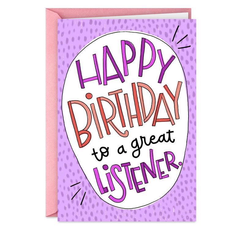 hallmark Great Listener Funny Birthday Card