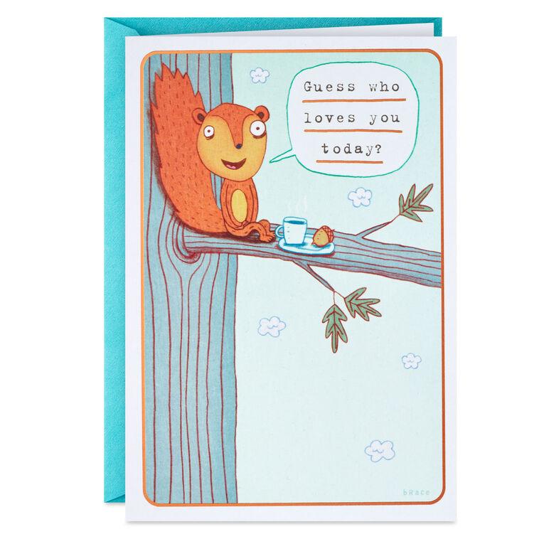 hallmark Guess Who Loves You Today Funny Love Card