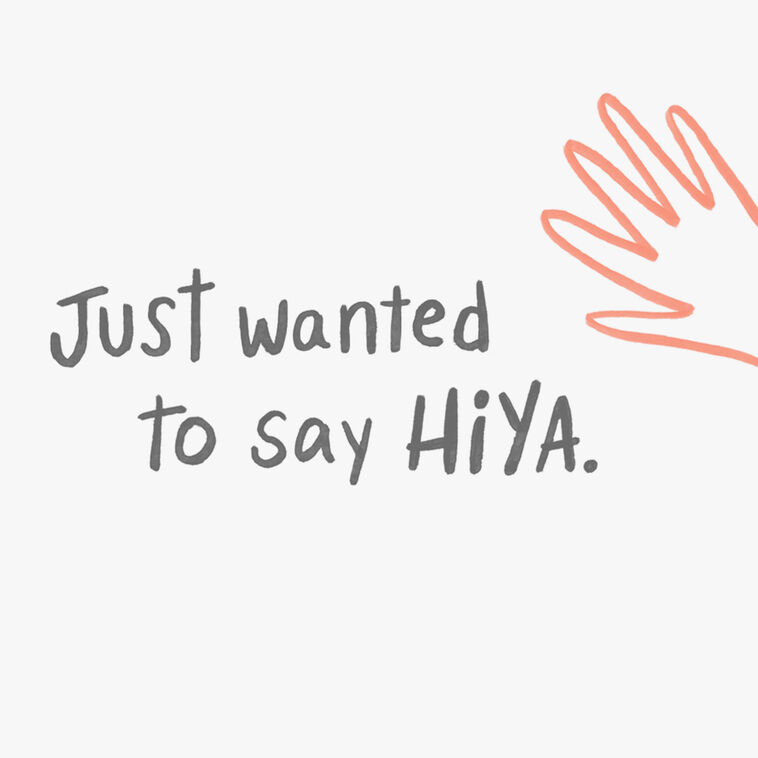 Hallmark Hey Hi Hello Thinking Of You Card