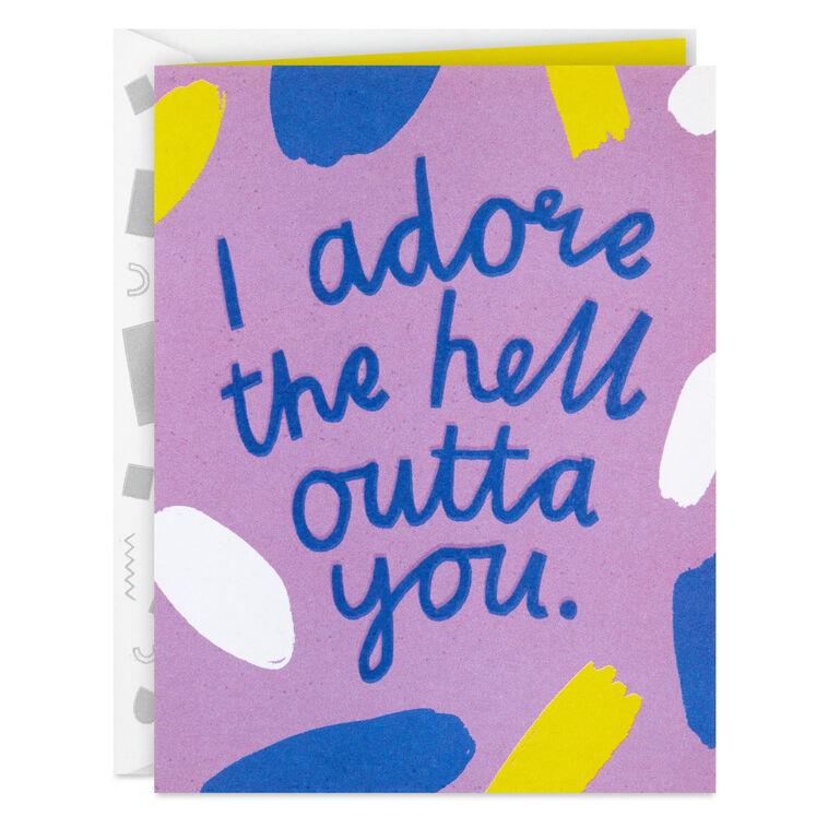 hallmark I Adore the Hell Out of You Card