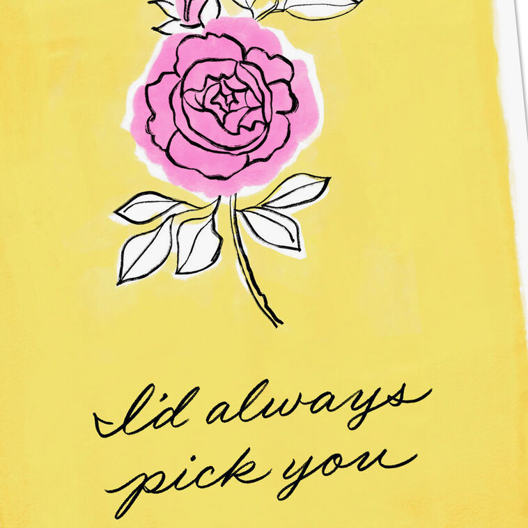 Hallmark I'd Always Pick You Love Card