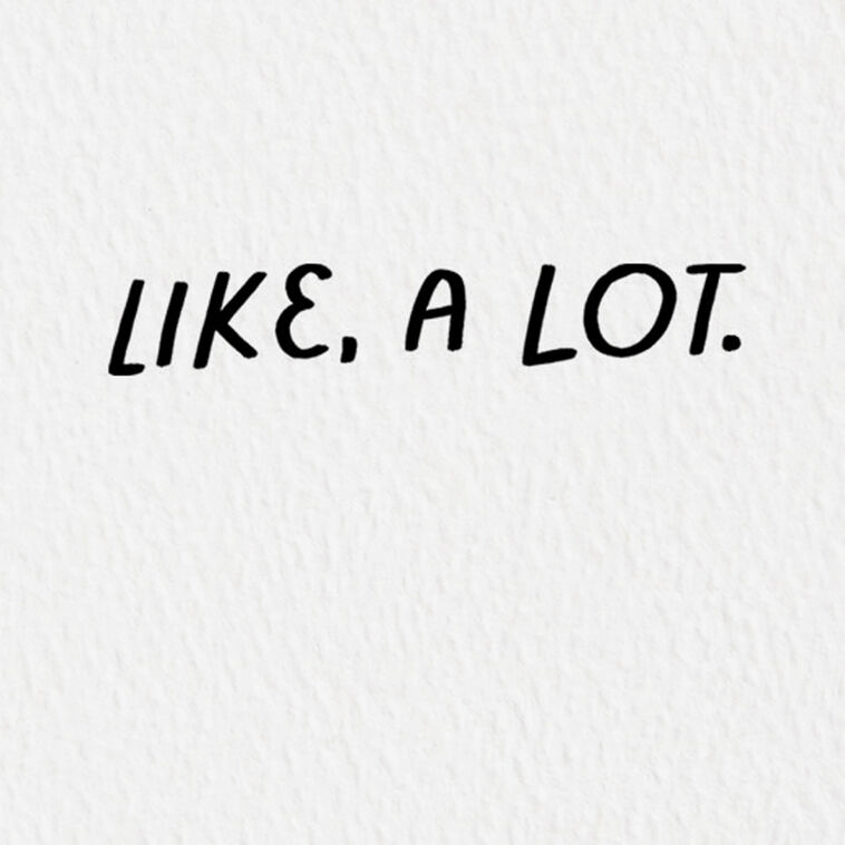 Hallmark I Like How Likeable You Are Card