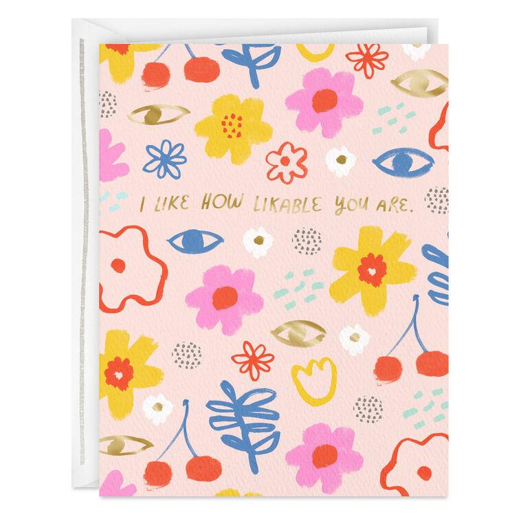 hallmark I Like How Likeable You Are Card