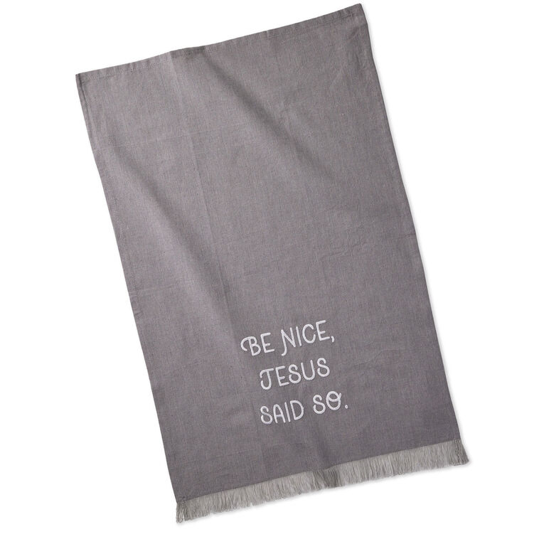 Hallmark Jesus Said So Tea Towel 18x26