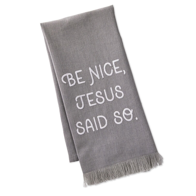 hallmark Jesus Said So Tea Towel 18x26