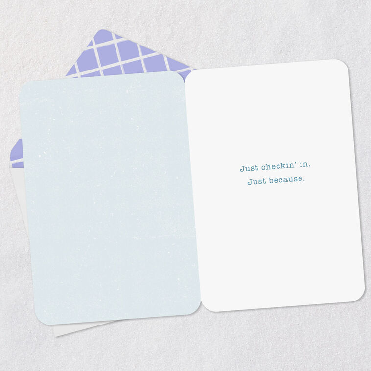 Hallmark Just Checking In Thinking Of You Card