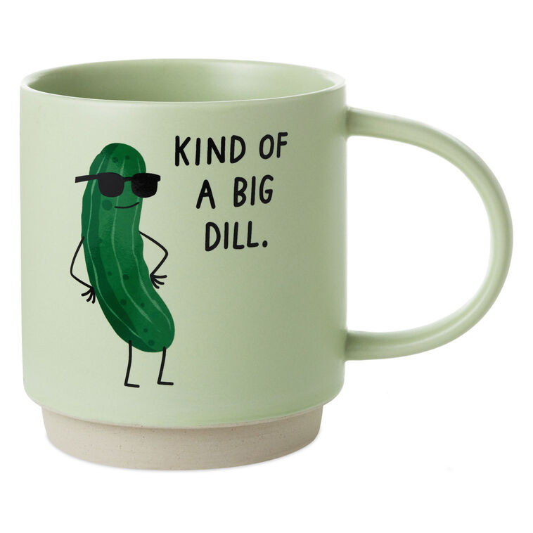 hallmark Kind of a Big Dill Funny Mug 16 oz