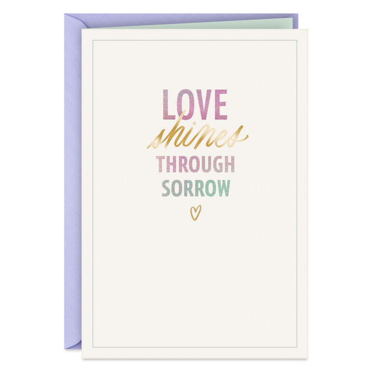 hallmark Love Shines Through Sorrow Sympathy Card
