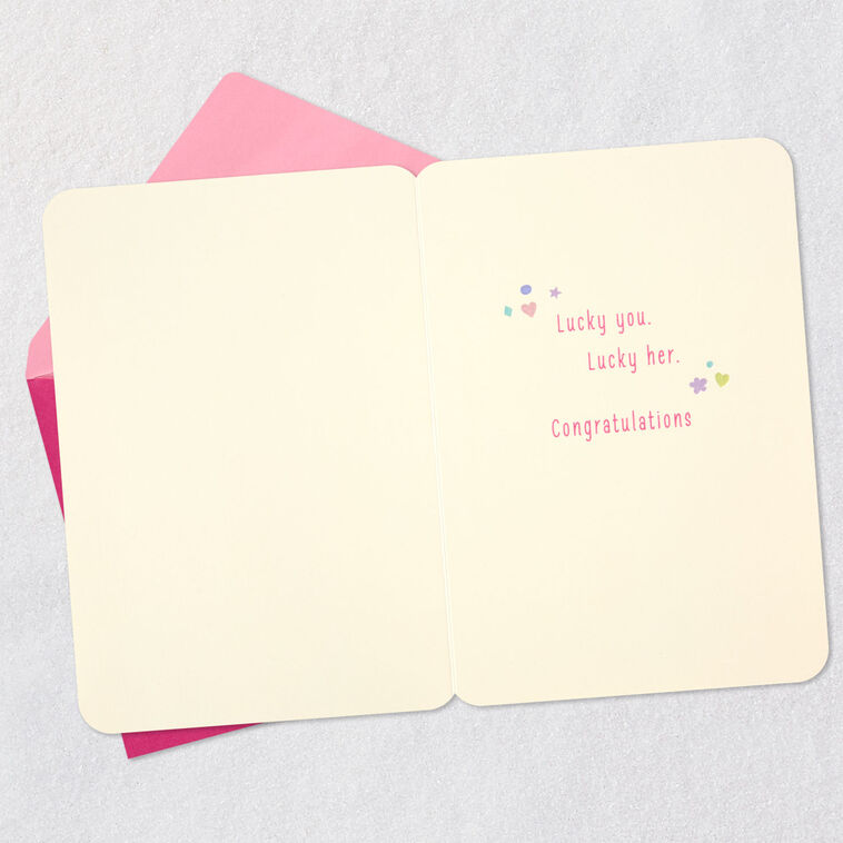 Hallmark Lucky You Lucky Her New Baby Girl Card