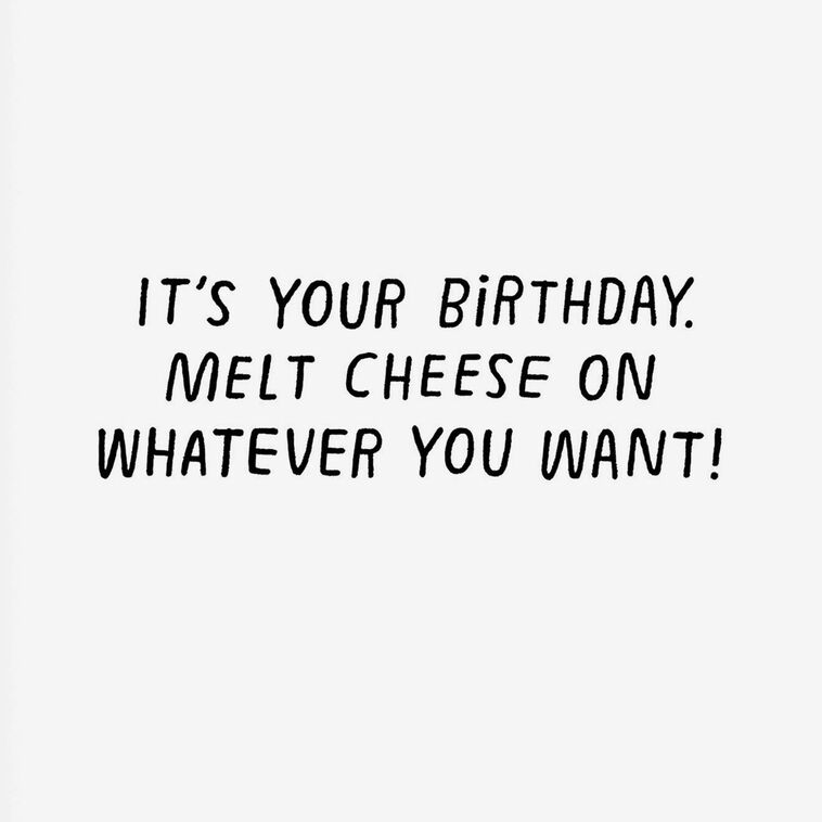 Hallmark Melted Cheese Funny Birthday Card