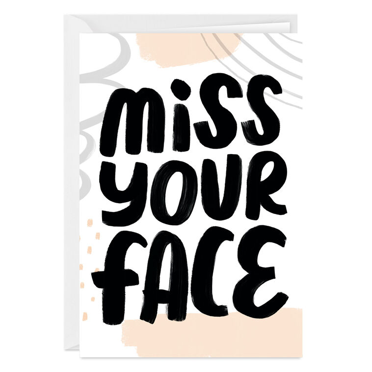 hallmark Miss Your Face Custom Miss You Card
