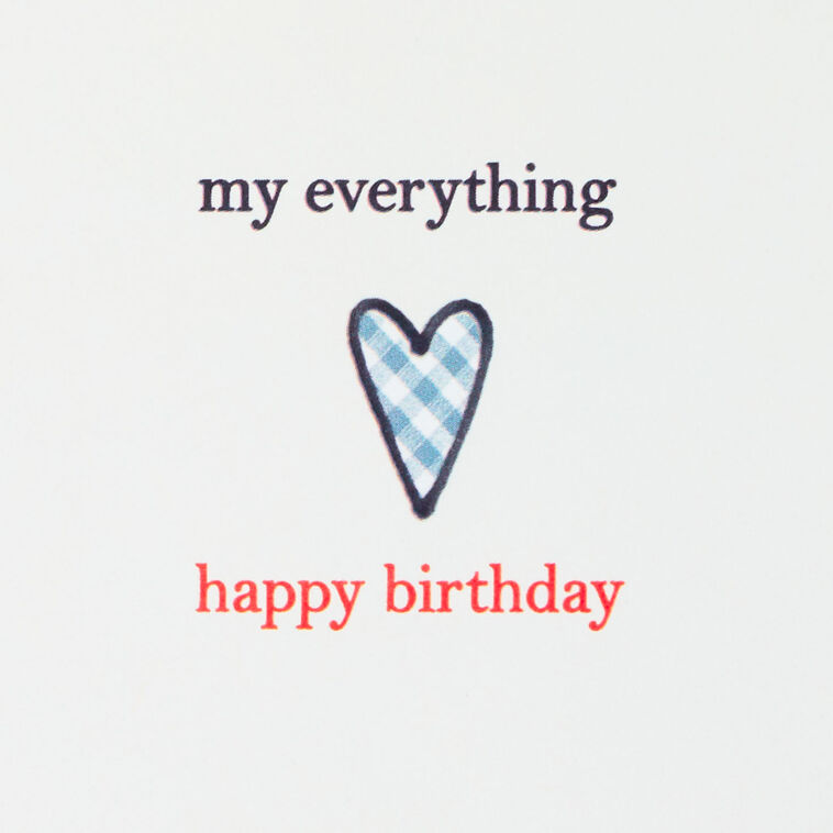 Hallmark My Everything Romantic Birthday Card