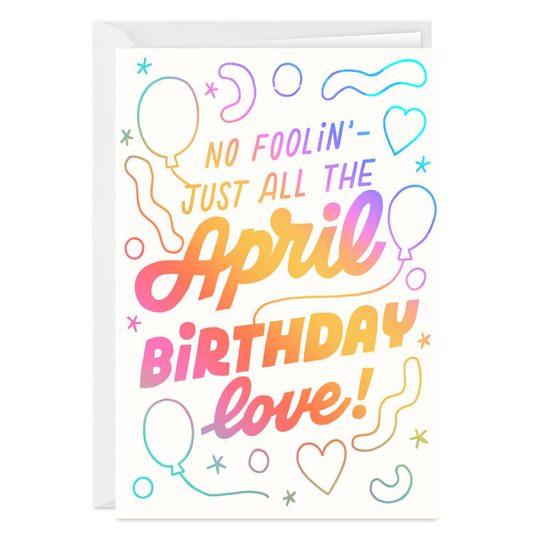 hallmark No Foolin' April Love Custom Birthday Card