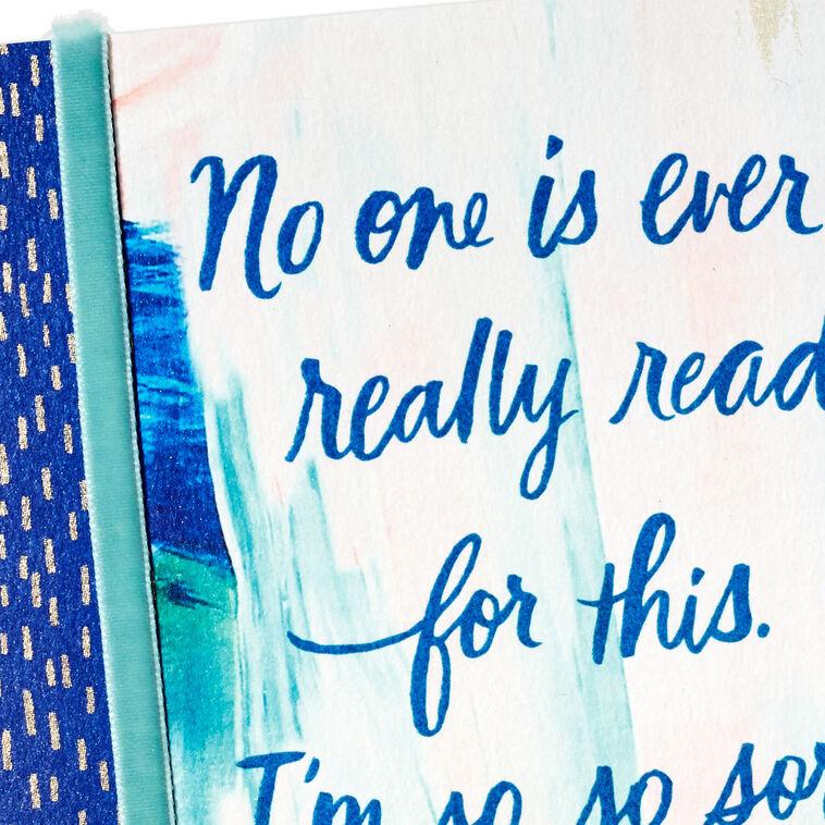 Hallmark No One Is Ever Ready Sympathy Card