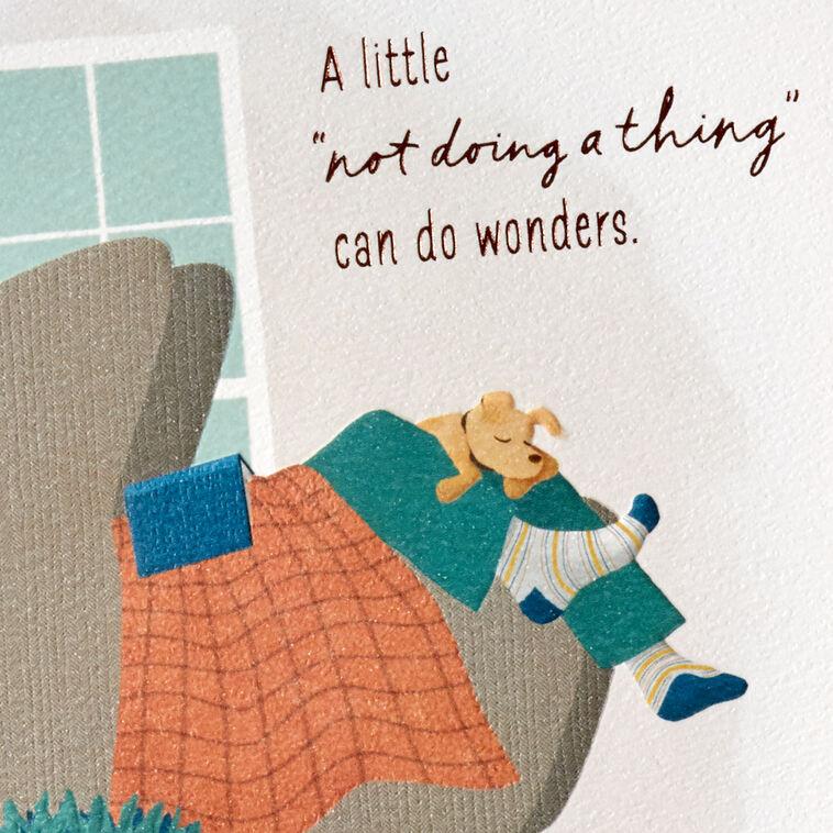 Hallmark Not Doing A Thing Get Well Card