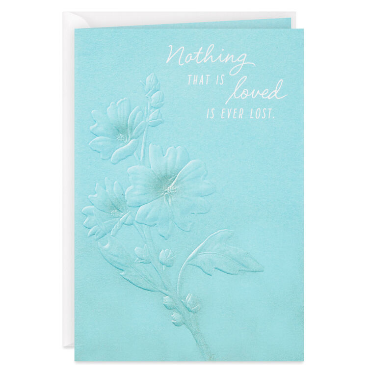 hallmark Nothing Loved Is Lost Sympathy Card