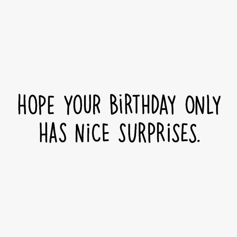 Hallmark Only Nice Surprises Funny Birthday Card