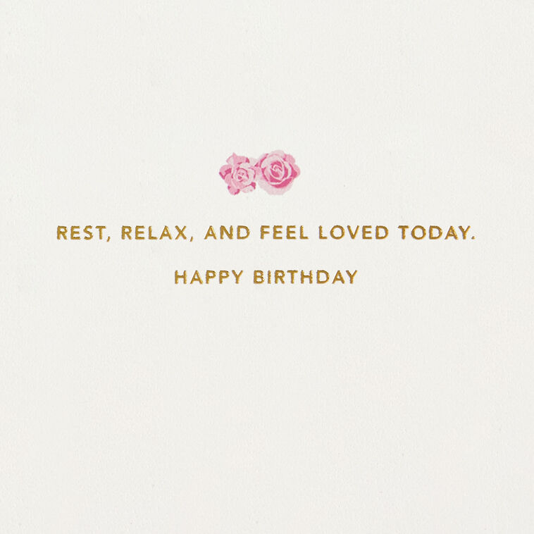 Hallmark Rest Relax And Feel Loved Birthday Card