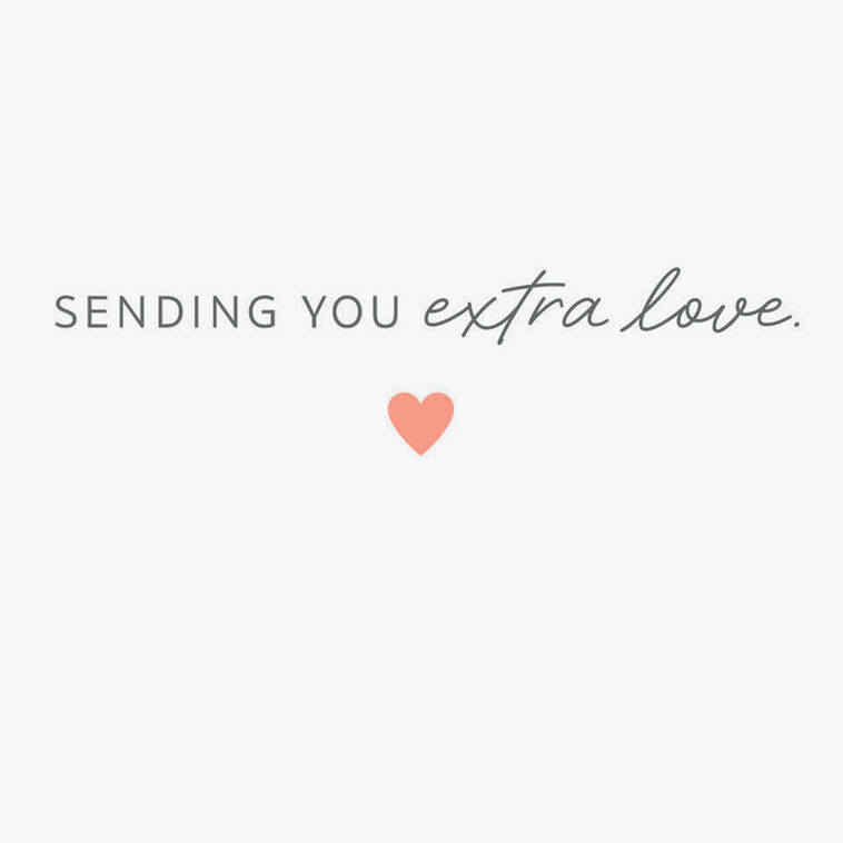 Hallmark Sending You Extra Love Encouragement Card