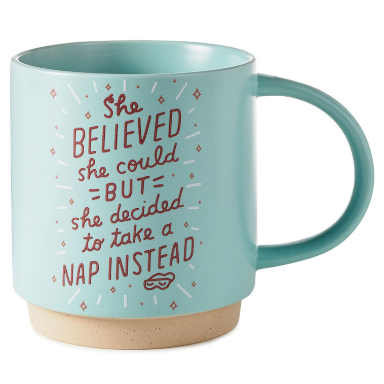 hallmark She Believed She Could Funny Mug 16 oz