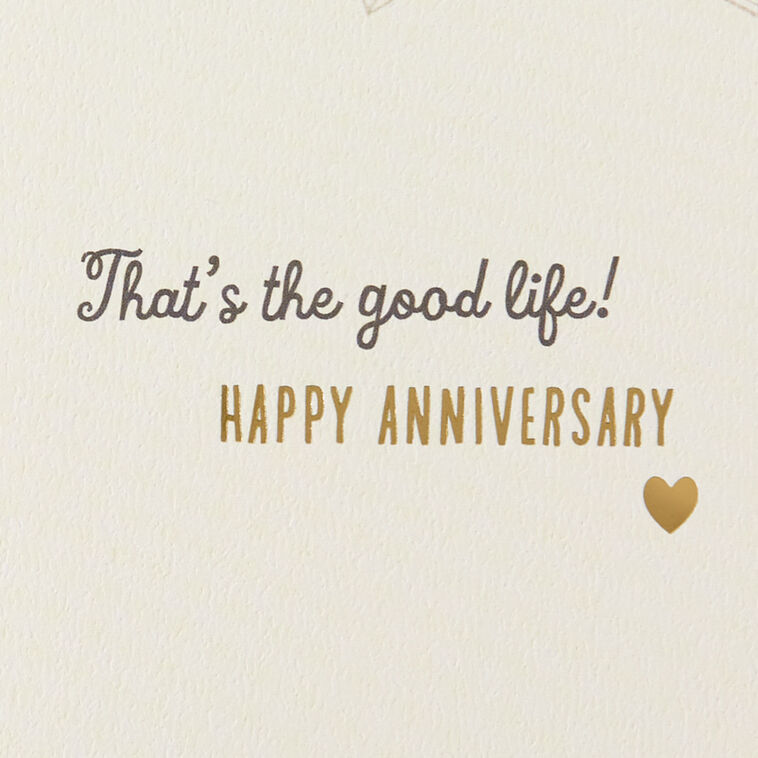 Hallmark The Good Life Anniversary Card