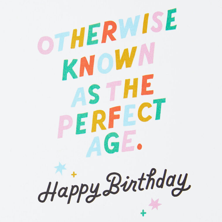 Hallmark The Perfect Age Funny Birthday Card