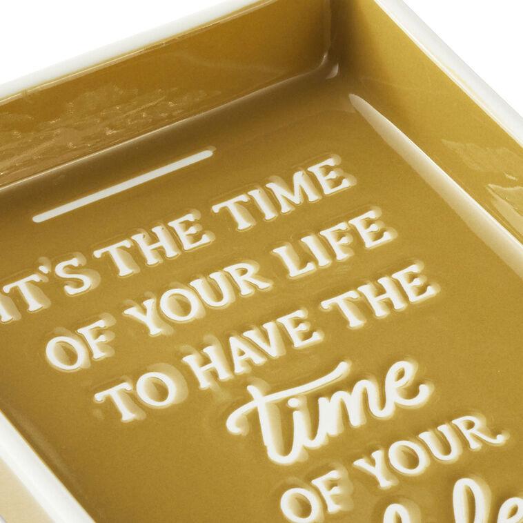 Hallmark Time Of Your Life Trinket Dish