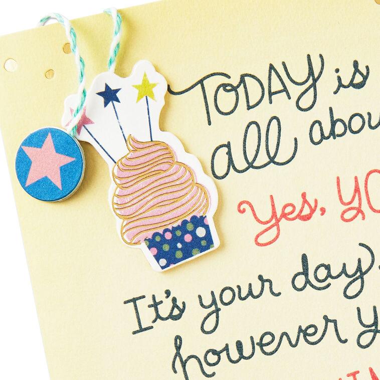 Hallmark Today Is All About You Birthday Card