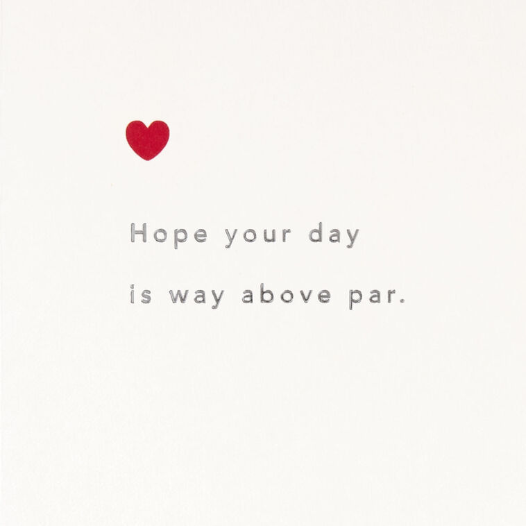 Hallmark Way Above Par Birthday Card