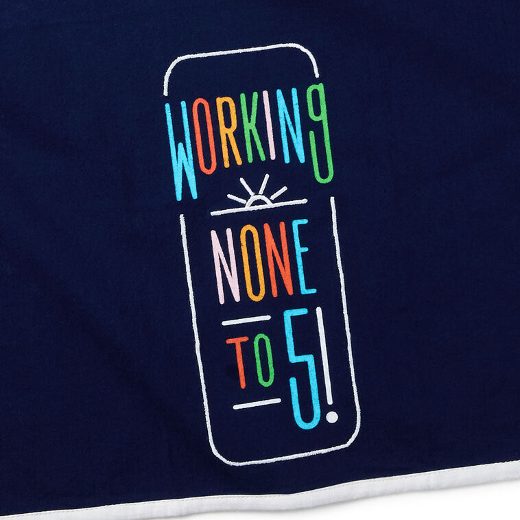 Hallmark Working None To Five Tea Towel 18x26