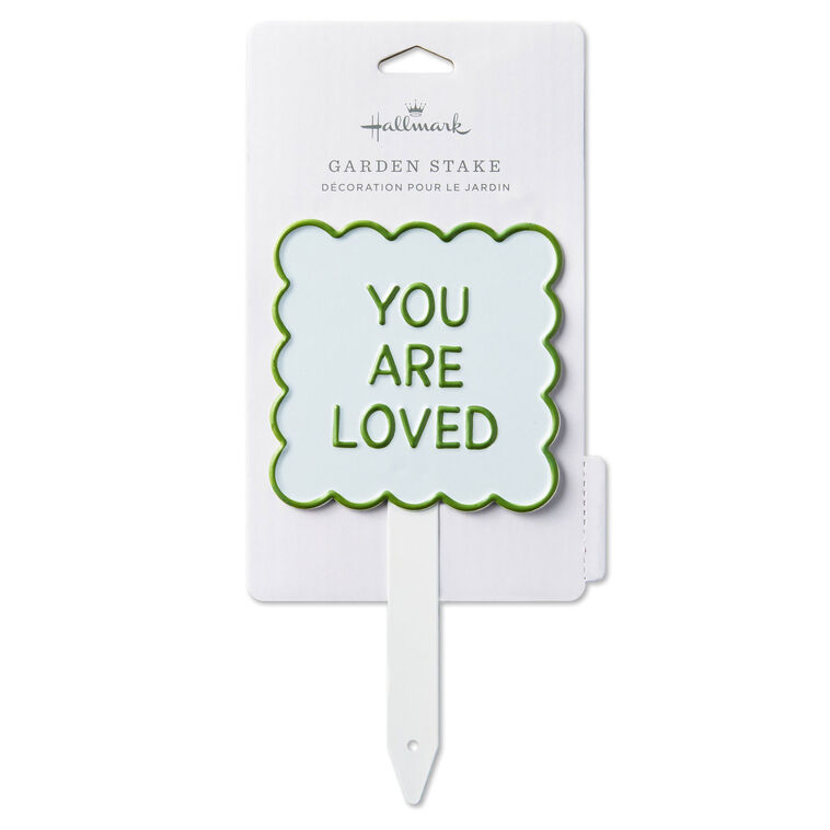 Hallmark You Are Loved Garden Stake 6"