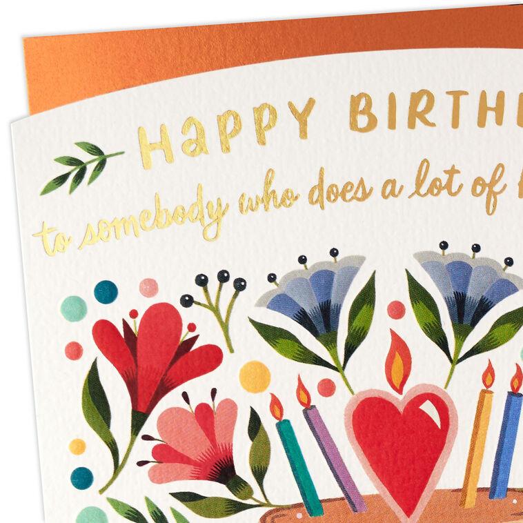 Hallmark You Do A Lot Of Hearts Good Birthday Card