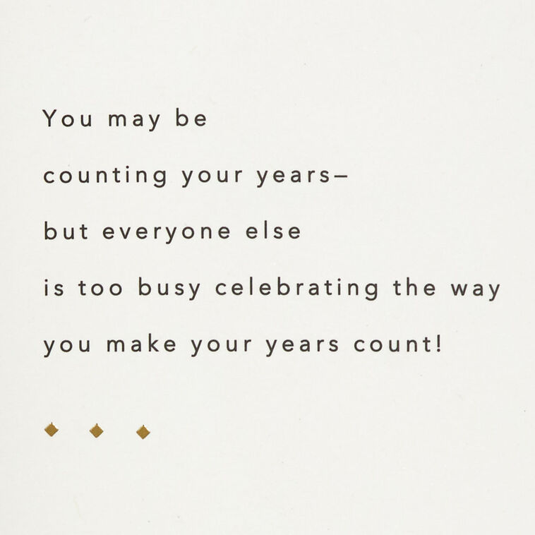 Hallmark You Make Your Years Count Birthday Card