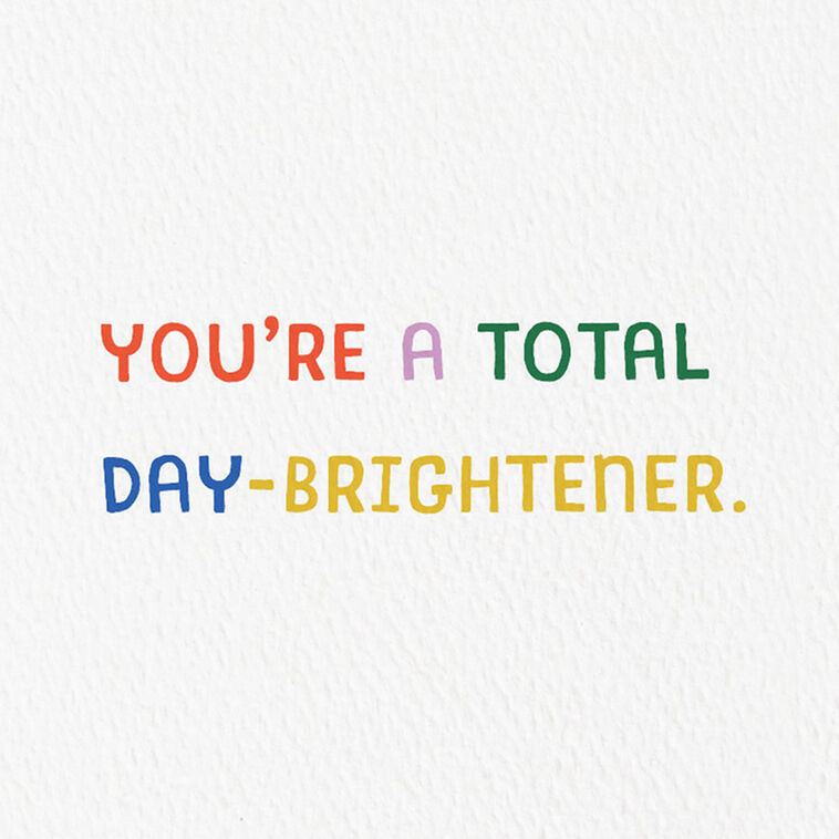 Hallmark You're A Day-Brightener Thank-You Card