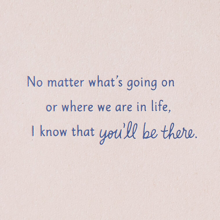 Hallmark You're Always There Birthday Card