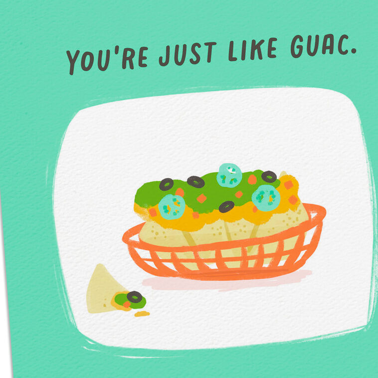 Hallmark You're Extra Like Guac Funny Card