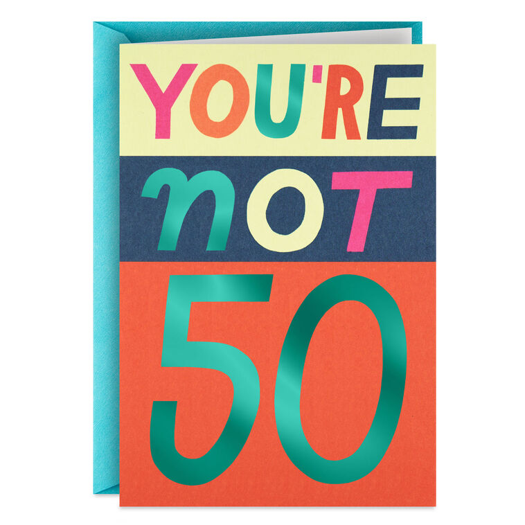 hallmark You're Not 50 Funny 50th Birthday Card