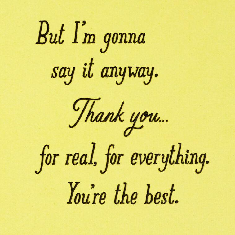 Hallmark You're The Best For Real Thank-You Card