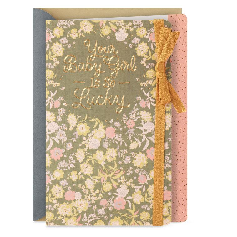 hallmark Your Baby Girl Is So Lucky New Baby Card