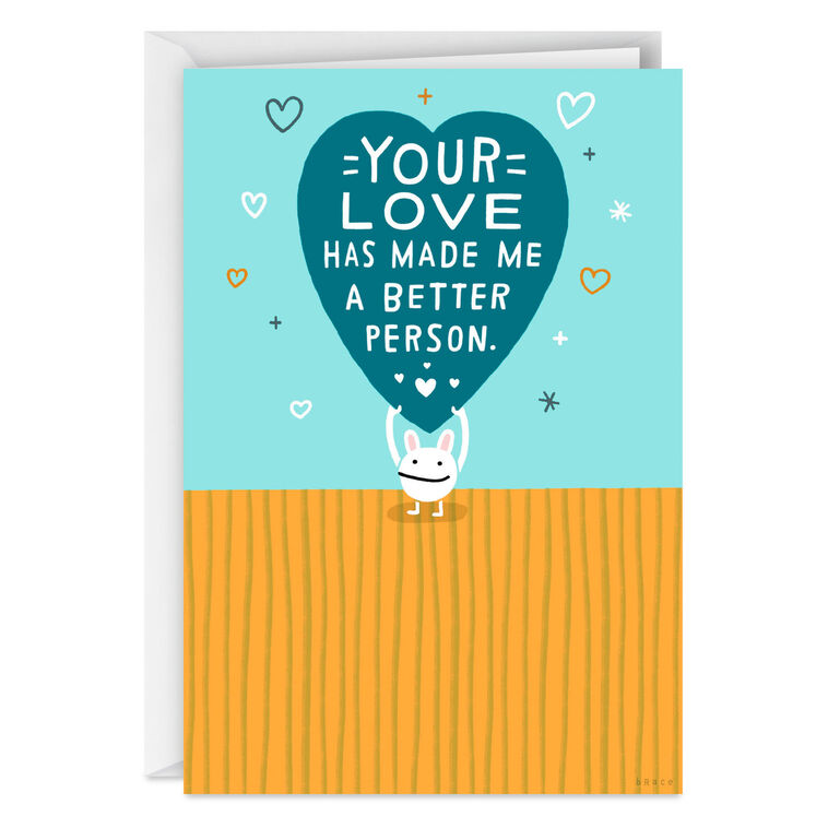 hallmark Your Love Makes Me Better Funny Love Card