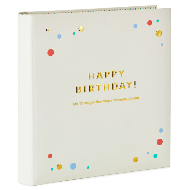 hallmark Happy Birthday : My Through-the-Years Memory Album