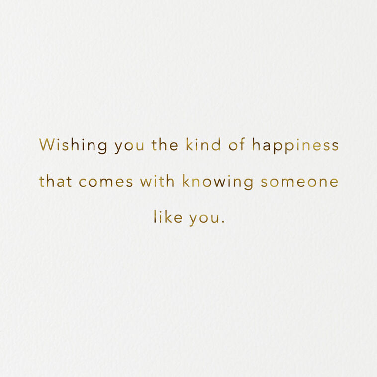 Hallmark Happy To Know Someone Like You Birthday Card