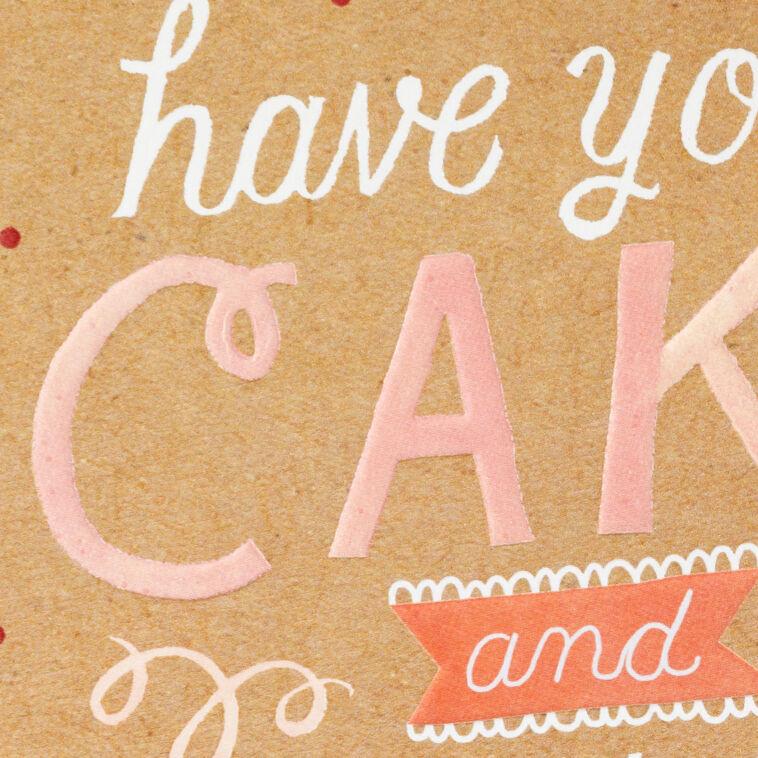Hallmark Have Your Cake And Eat It Too Birthday Card