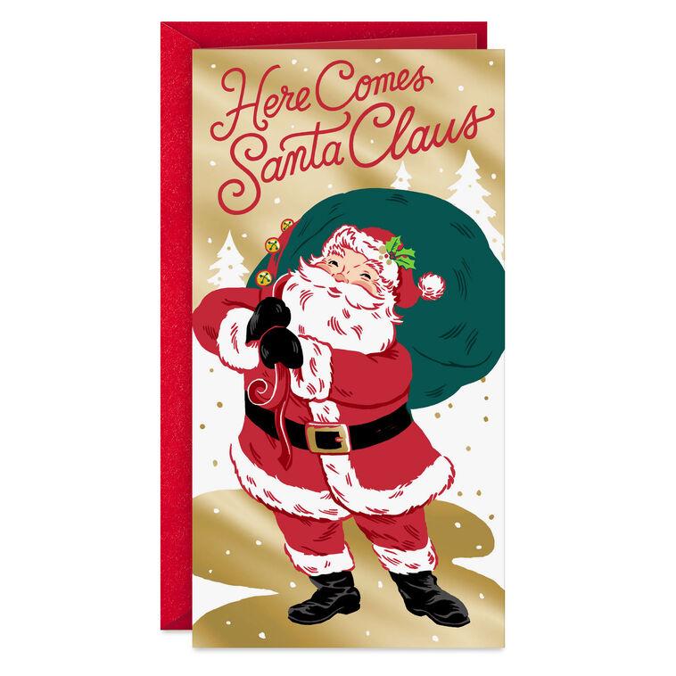hallmark Here Comes Santa Claus Money Holder Christmas Card
