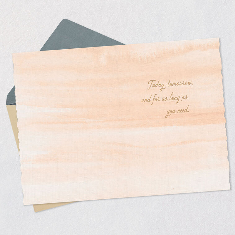 Hallmark Here For You As Long As You Need Sympathy Card